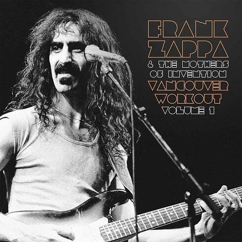 Frank Zappa - Vancouver Workout Volume 1 (2 LP) - Muziker