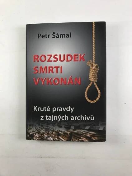 Rozsudek smrti vykonán