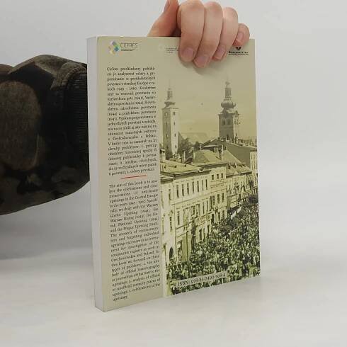 Komunisti a povstania: Ritualizácia pripomínania si protifašistických povstaní v strednej Európe (1945–1960) - Michal Kšiňan