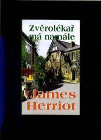 Svetová literatúra | James Herriot: Zvěrolékař má namále | Antikvariát Karpatský lovec - Bratislava