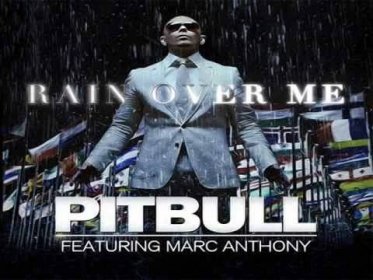 Pitbull - Rain Over Me ft. Marc Anthony - Video