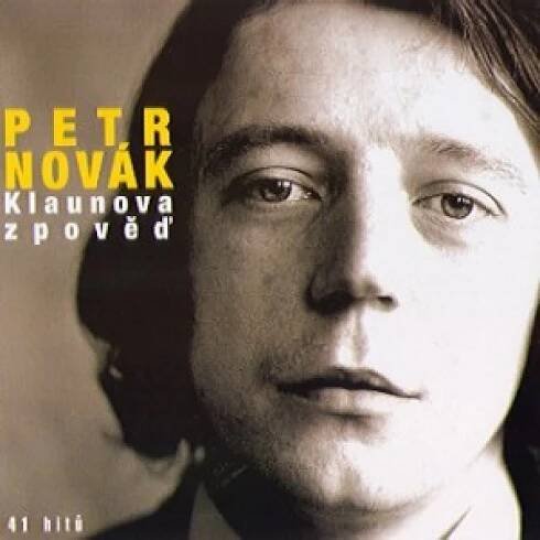 NOVÁK PETR - KLAUNOVA ZPOVĚĎ CD