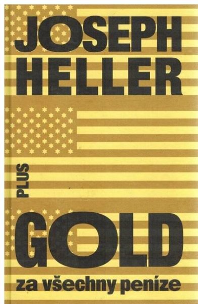 GOLD ZA VŠECHNY PENÍZE
