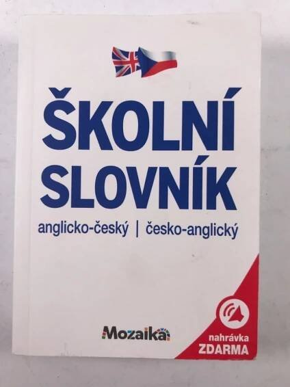 Školní slovník: Anglicko - český, Česko - anglický