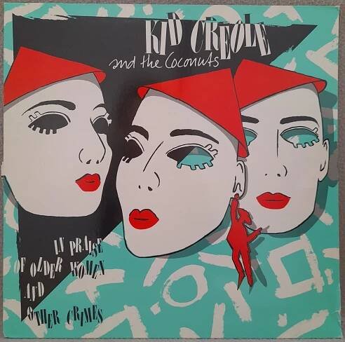 LP Kid Creole And The Coconuts - In Praise Of Older Women And Other EX - Hudba