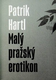 Kniha Malý pražský erotikon - Patrik Hartl | knizniklub.cz