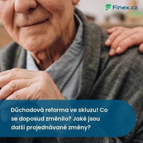 Důchodová reforma ve skluzu! Co se doposud změnilo? » Finex.cz