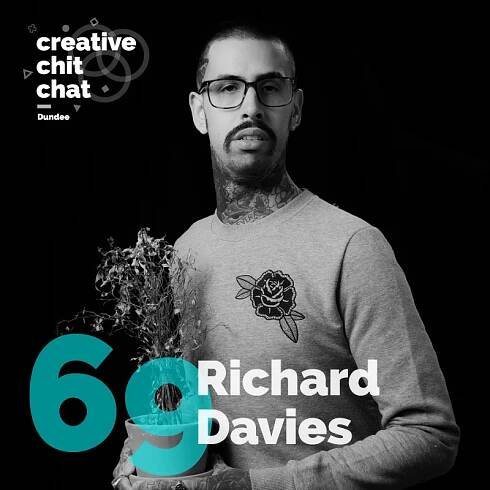 Richard Davies - Creative Chit Chat - Dundee