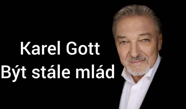 Karel Gott - Být stále mlád with (text, lyrics) HQ