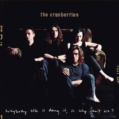 Everybody Else Is Doing It So Why Can't We? - The Cranberries [LP]