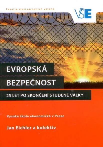 Kniha Evropská bezpečnost - 25 let po skončení studené války - Trh knih - online antikvariát