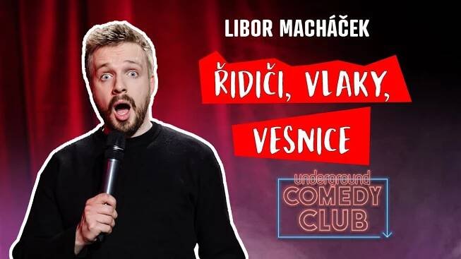 LIBOR MACHÁČEK - řidiči, vlaky, vesnice (stand up)