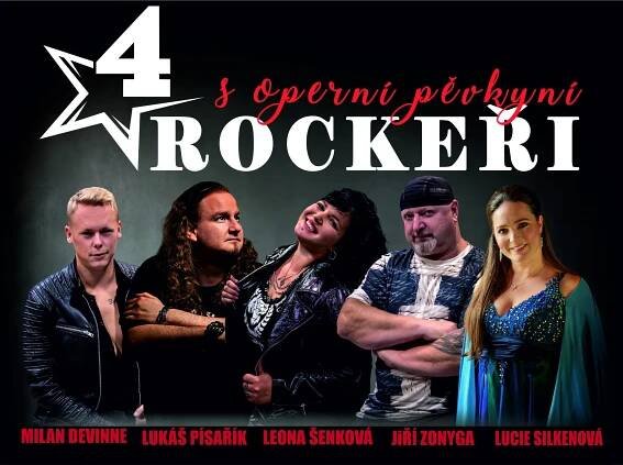 4 ROCKEŘI s operní pěvkyní