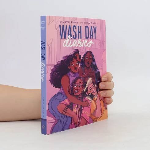 Wash Day Diaries - Jamila Rowser, Robyn Smith - knihobot.cz