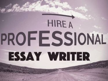 How to hire a professional essay writer?