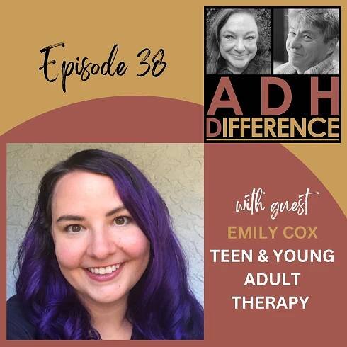 Teen & Young Adult Therapy with guest Emily Cox - ADHDifference Podcast Ep38