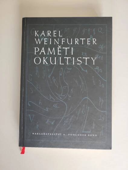 Karel Weinfurter - Paměti okultisty