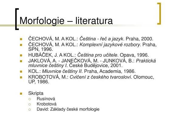 PPT - Morfologie – přednáška 1 PowerPoint Presentation, free download - ID:4340131