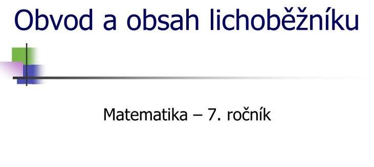 obvod a obsah lichob n ku