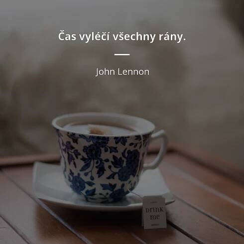 Čas vyléčí všechny rány.