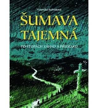 Šumava tajemná