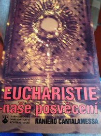 Kniha Eucharistie - naše posvěcení - tajemství poslední večeře - Trh knih - online antikvariát