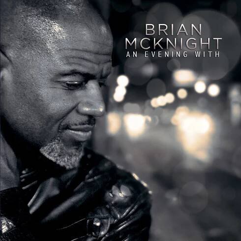 An Evening With Brian McKnight - Autographed Blu-ray & CD's available for a limited time in the SRG store - SoNo Recording Group