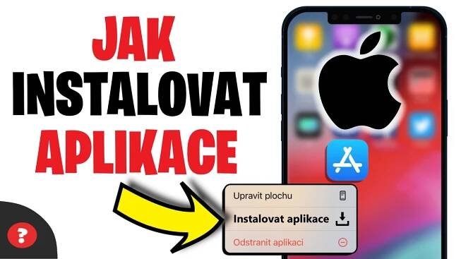 Jak NAINSTALOVAT APLIKACE do iPhonu