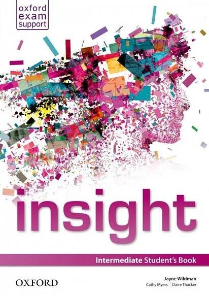 Insight Intermediate Student ́s Book (Učebnice) - J. Wildman, F. Beddall, C. Thacker, C. Myers - UčebniceMapy.cz