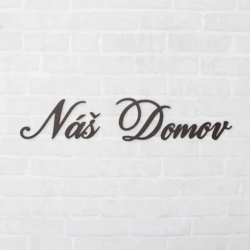 Nálepka na zeď - Český nápis - Náš domov | DUBLEZ
