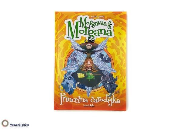 Morgavsa a Morgana 3: Princezna čarodějka