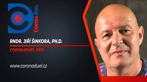 CoronaDuel 2022: RNDr. Jiří Šinkora: Má vláda okamžitě zrušit veškerou diskriminaci neočkovaných a nechat občany normálně žít?