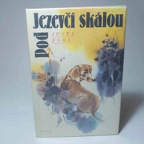 Pod jezevčí skálou (Josef Pohl, 1992) - Knihy