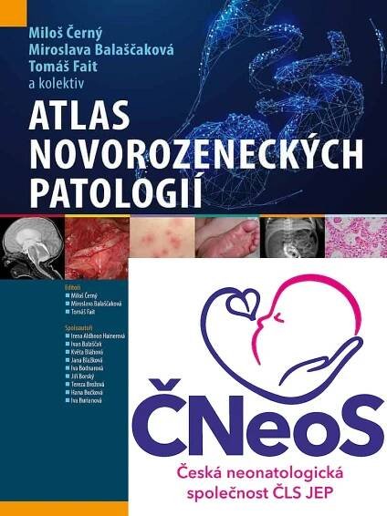 Atlas novorozeneckých patologií • Česká Neonatologická Společnost 2025