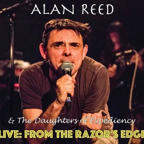  Live: From the Razor's Edge (with The Daughters of Expediency) by REED, ALAN album cover