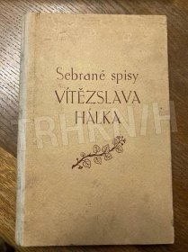 Kniha Sebrané spisy Vítězslava Hálka. - Sv. 4, - Povídky. - Trh knih - online antikvariát