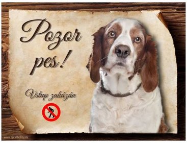 Cedulka Velššpringršpaněl - Pozor pes zákaz/CP883