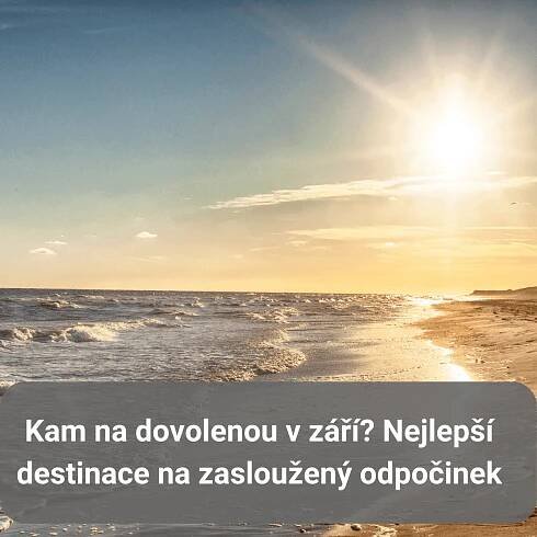 Kam na dovolenou v Září