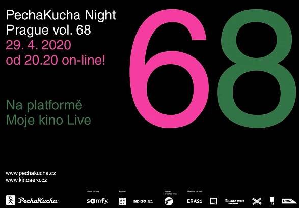 PechaKucha Night Prague Vol. 68 proběhne výjimečně online. Sledovat ji bude možné skrze platformu Moje kino LIVE