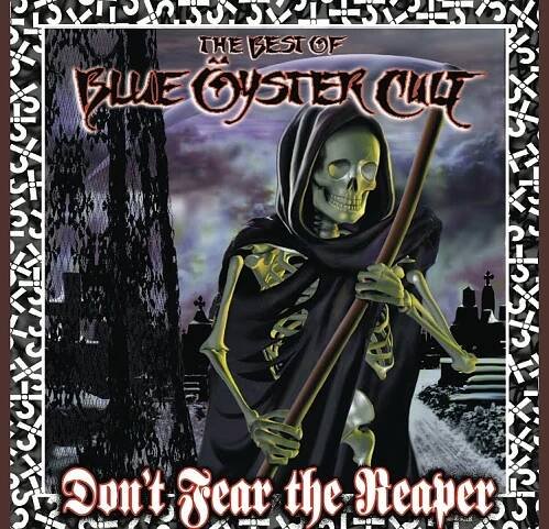 Blue Öyster Cult - Don't Fear The Reaper: The Best Of Blue Öyster Cult - CD