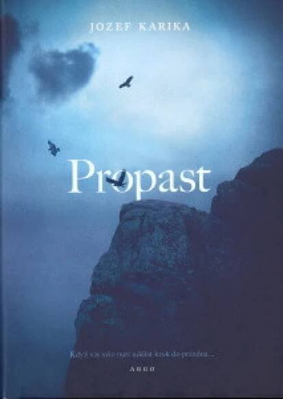 Propast - Jozef Karika