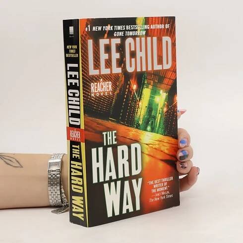 The Hard Way: A Jack Reacher Novel