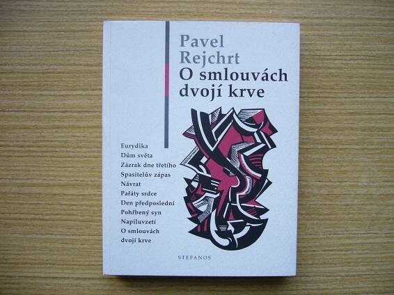 Pavel Rejchrt - O smlouvách dvojí krve | 2005, JAKO NOVÁ - Knihy