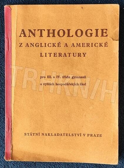 Kniha Anthologie z anglické a americké literatury pro III. a IV. třídu gymnasií a vyšších hospodářských škol - Trh knih