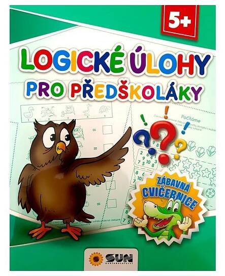 Zábavná cvičebnice - Logické úlohy pro předškoláky