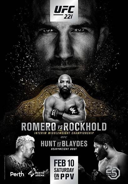 UFC 221: Romero vs. Rockhold (2018)
