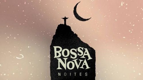 “Bossa Nova Noites: Soul Brasileiros”