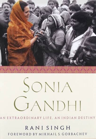 SONIA GANDHI by RANI SINGH