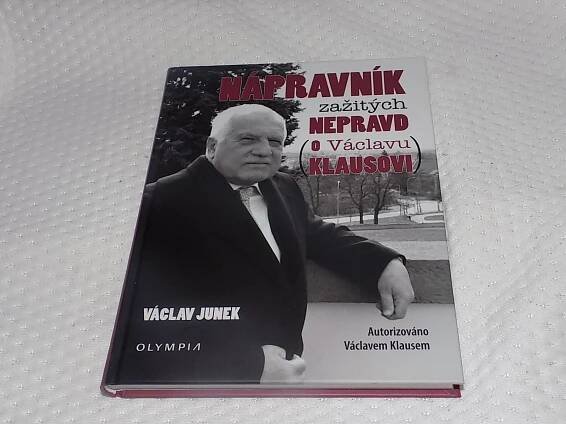 Václav Junek - Nápravník zažitých nepravd (o Václavu Klausovi)