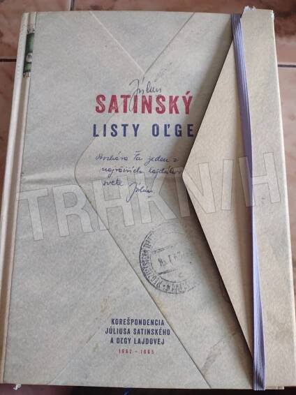Kniha Listy Oľge - korešpondencia Júliusa Satinského a Oľgy Lajdovej, 1962-1965 - Trh knih - online antikvariát